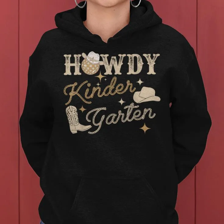 Howdy Kindergarten Teacher Rodeo Country Western Cowgirl Women Hoodie