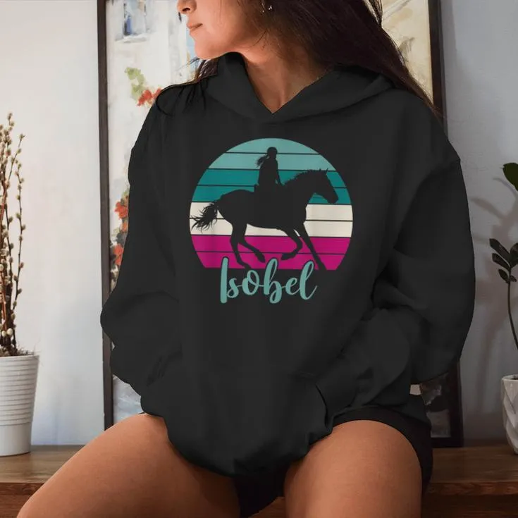 Isobel Equestrian Personalised Horse Girl Isobel Women Hoodie