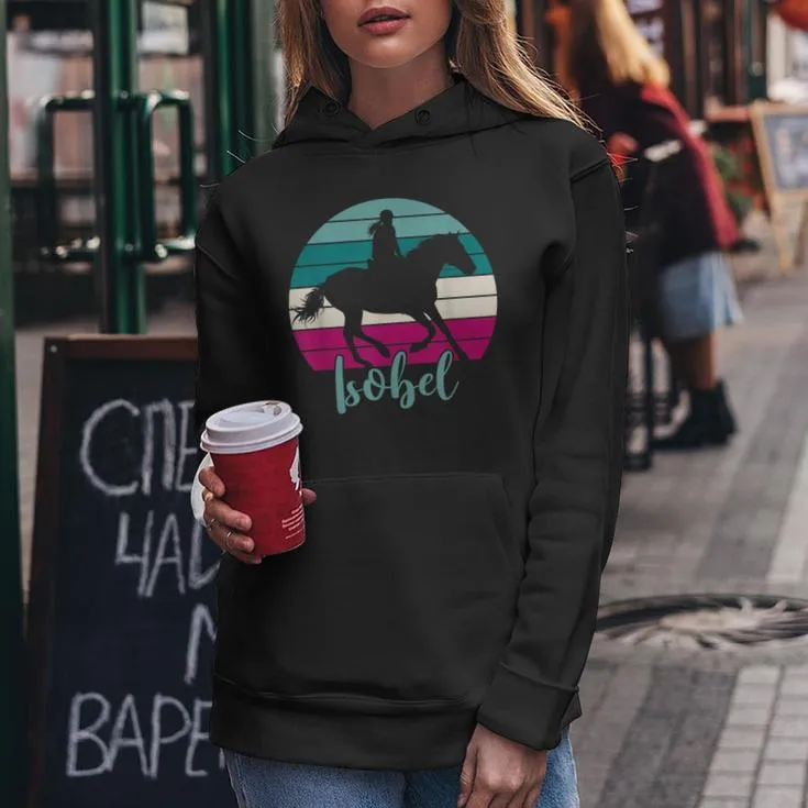 Isobel Equestrian Personalised Horse Girl Isobel Women Hoodie