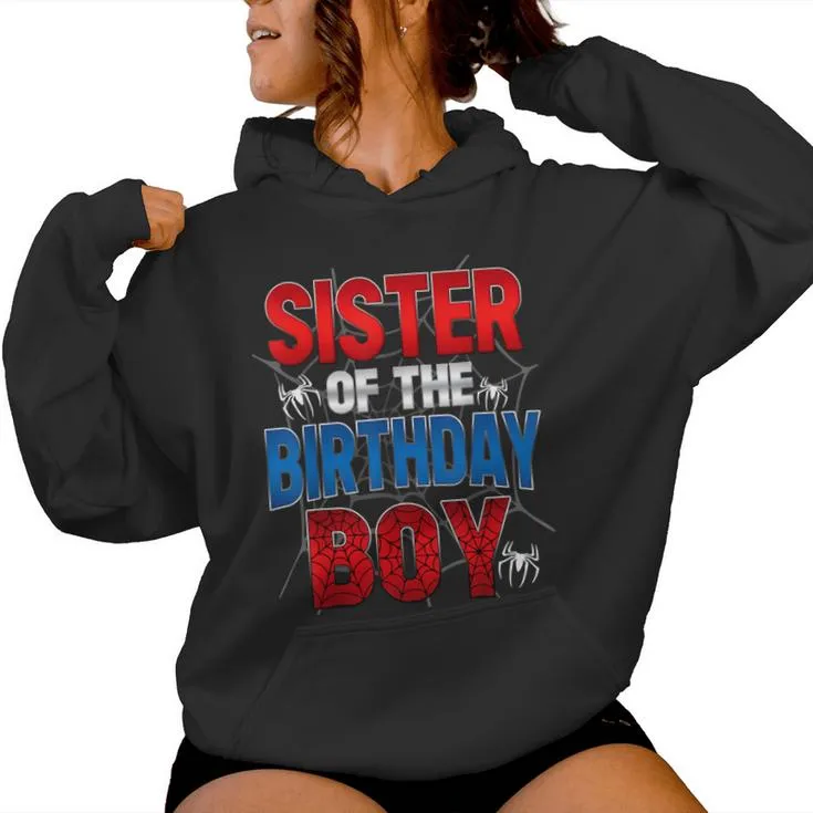 Sister Of The Birthday Boy Matching Family Spider Web Women Hoodie