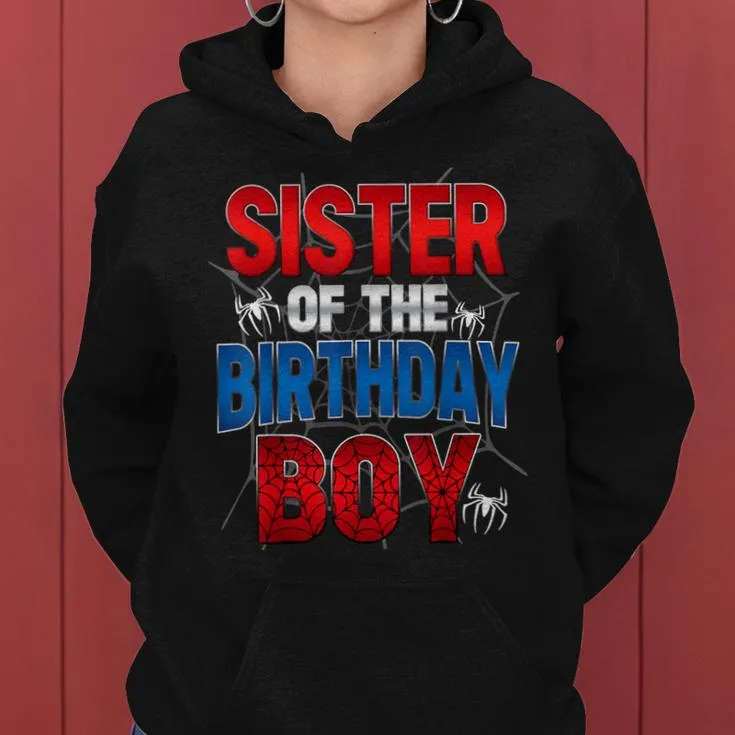 Sister Of The Birthday Boy Matching Family Spider Web Women Hoodie