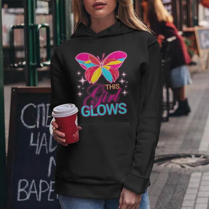 This Girl Glows Cute Girl Woman Tie Dye 80S Party Team Women Hoodie